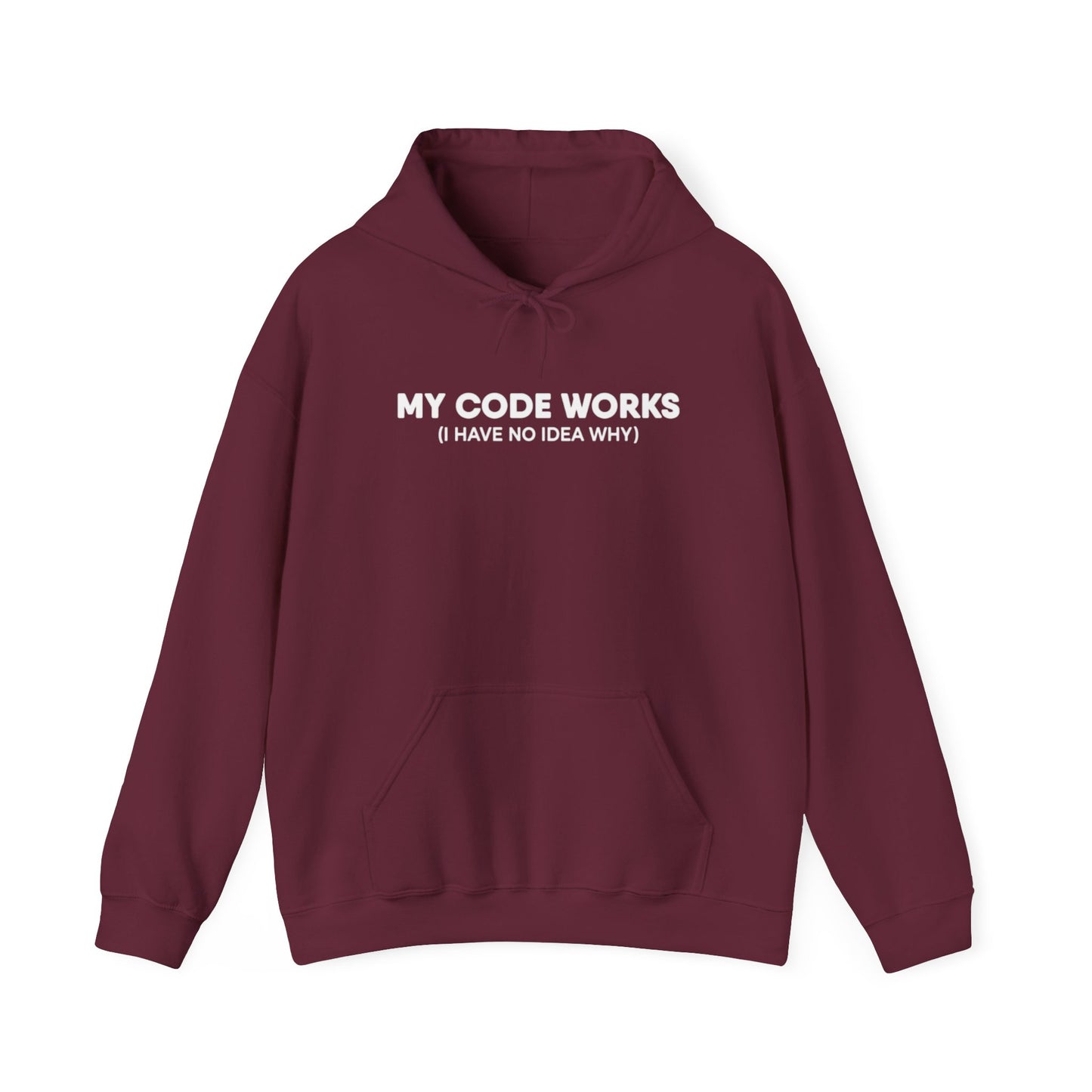 Funny Programmer Hoodie - My Code Works Sweatshirt for Developers
