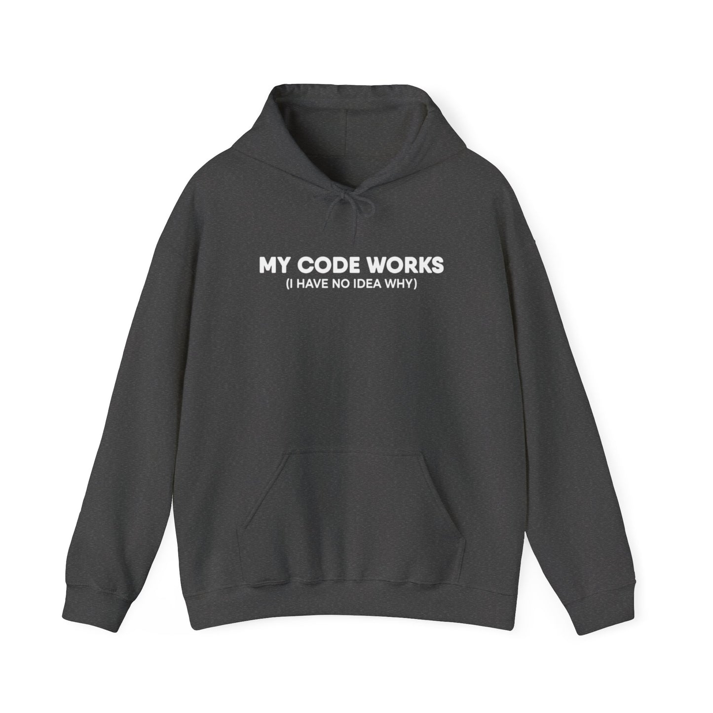 Funny Programmer Hoodie - My Code Works Sweatshirt for Developers