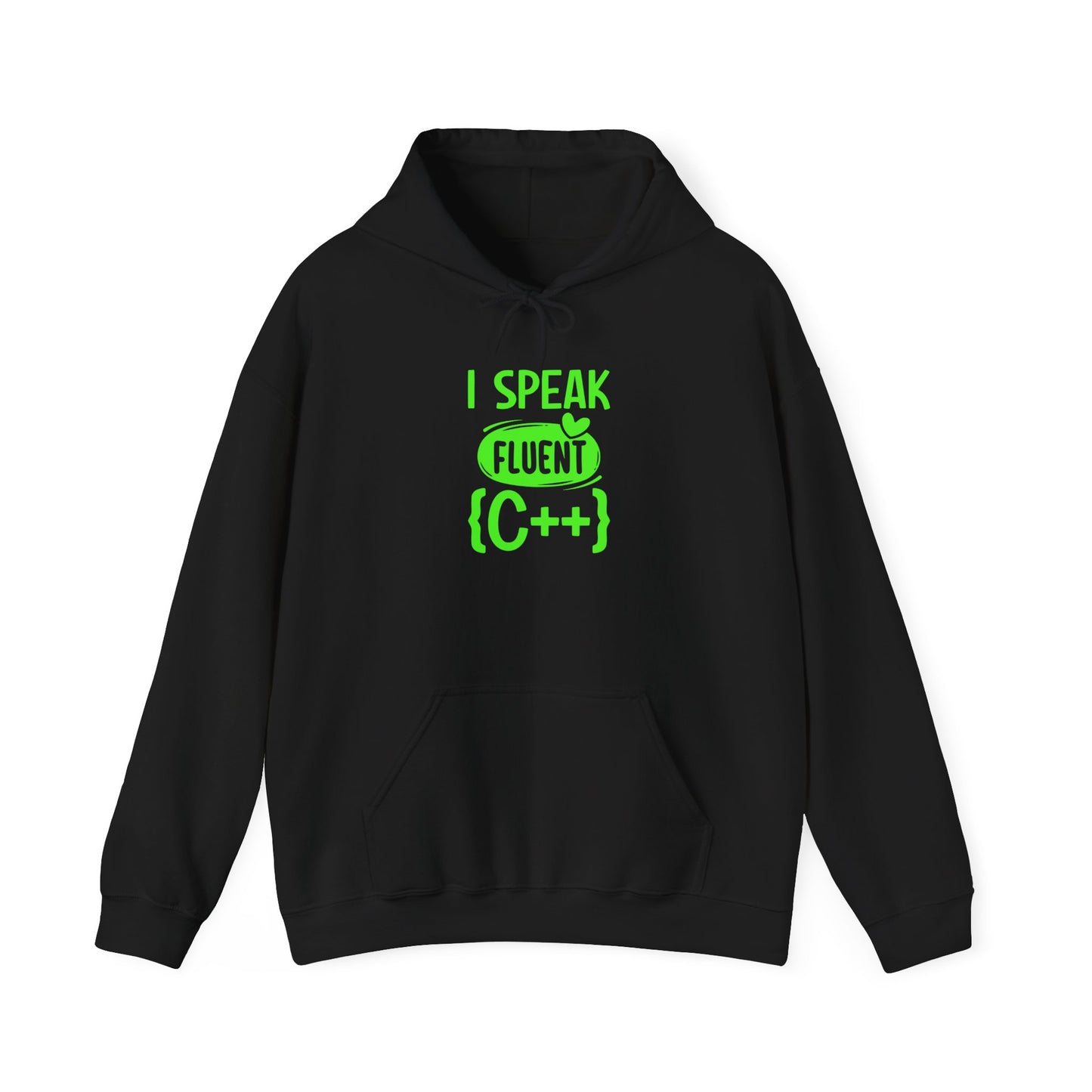 I Speak Fluent C++ Hoodie - Funny Programmer Sweatshirt for Computer Science
