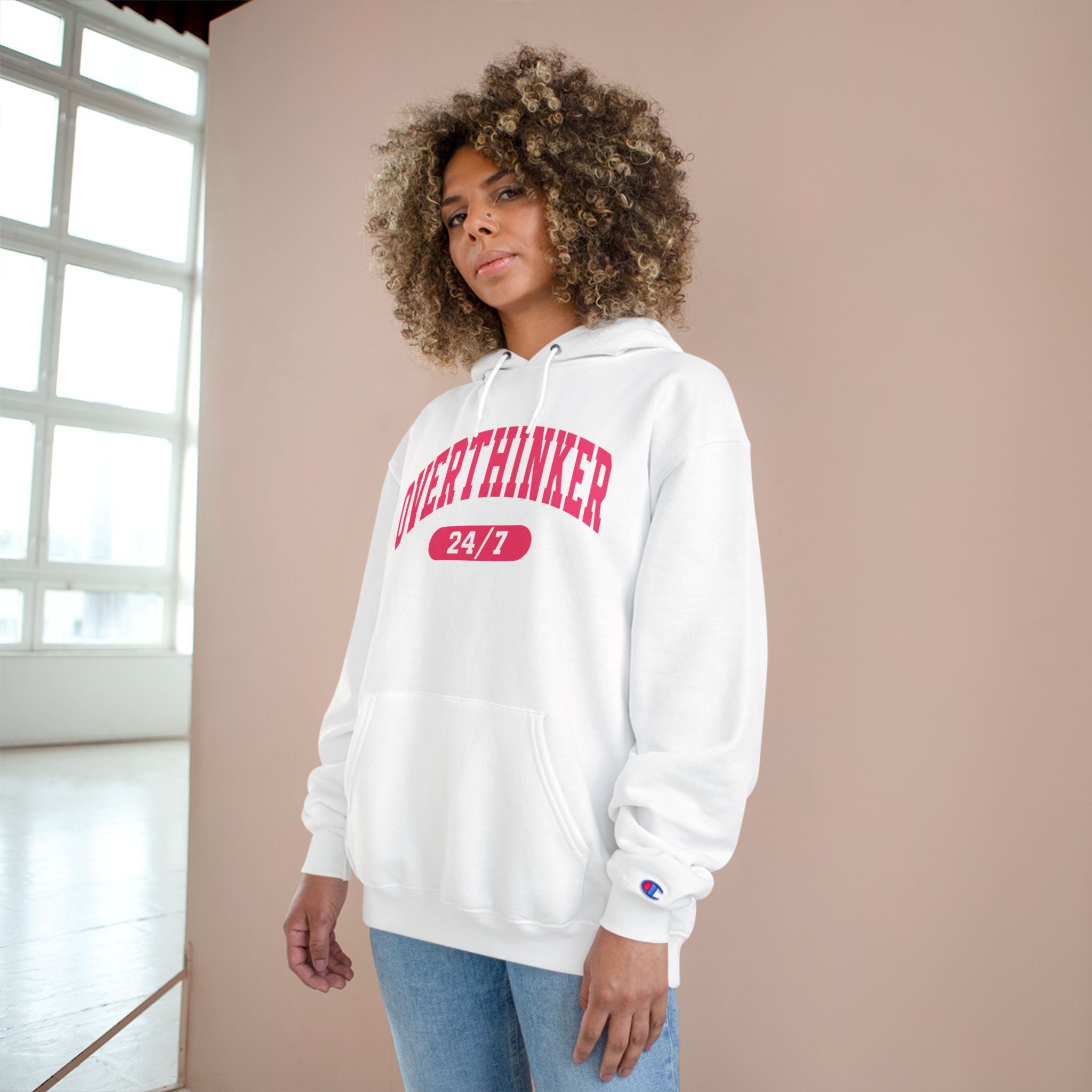 Overthinker 24/7 Hoodie - Champion Hoodie