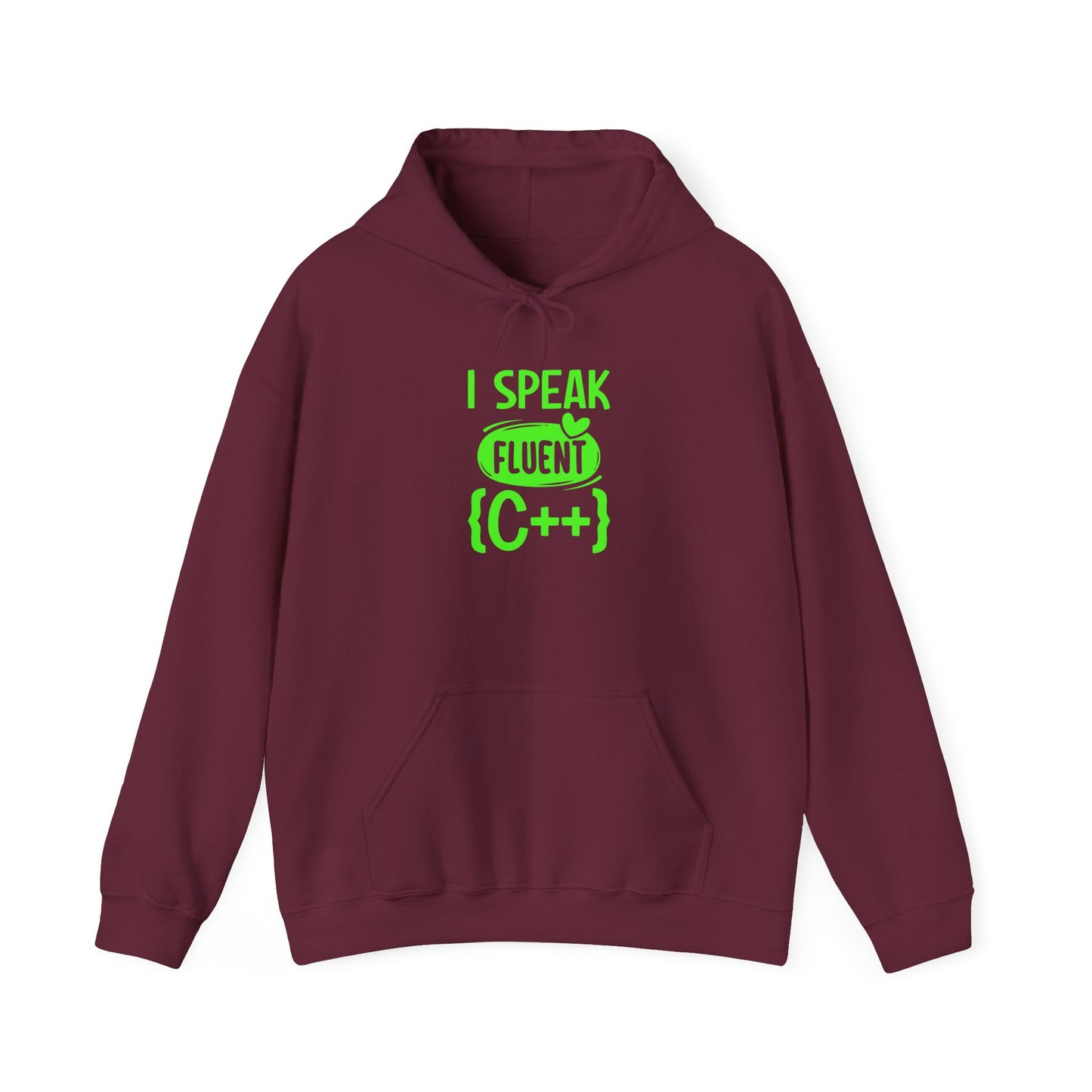 I Speak Fluent C++ Hoodie - Funny Programmer Sweatshirt for Computer Science