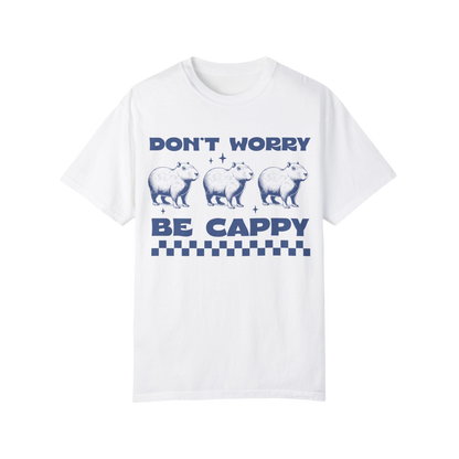 a white t - shirt that says don't worry be happy