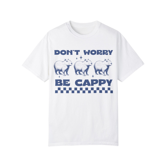 a white t - shirt that says don't worry be happy