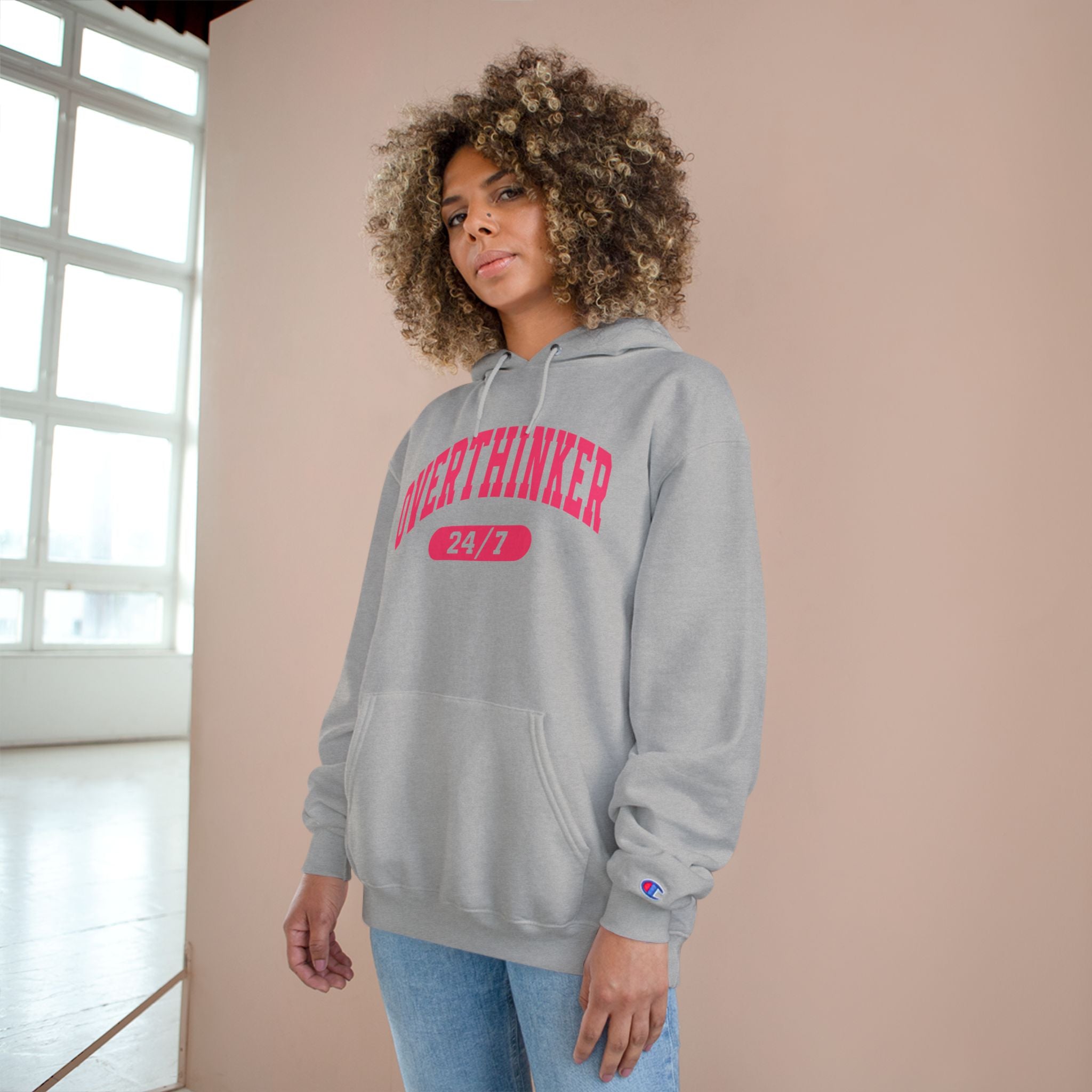 Overthinker 24/7 Hoodie - Champion Hoodie
