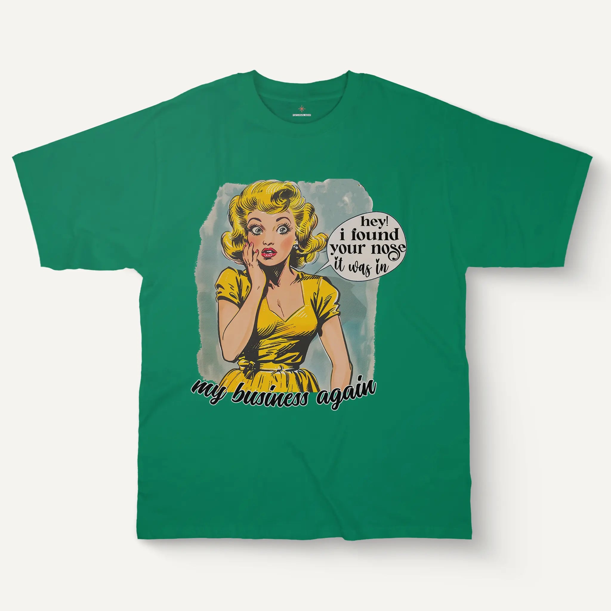 Hey! I Found Your Nose Tee – Women’s Cotton