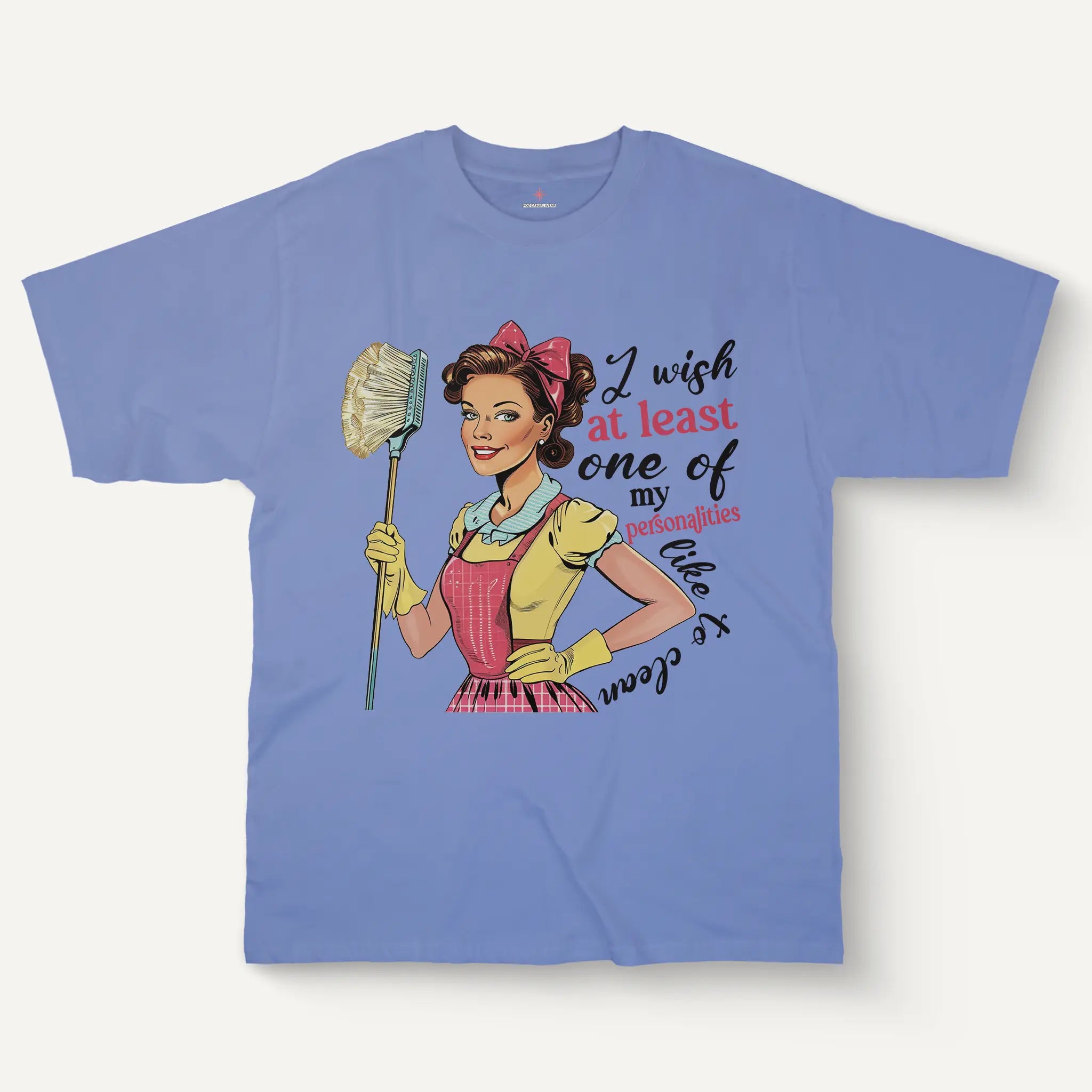 I Wish To Clean Tee – Women’s Soft Cotton
