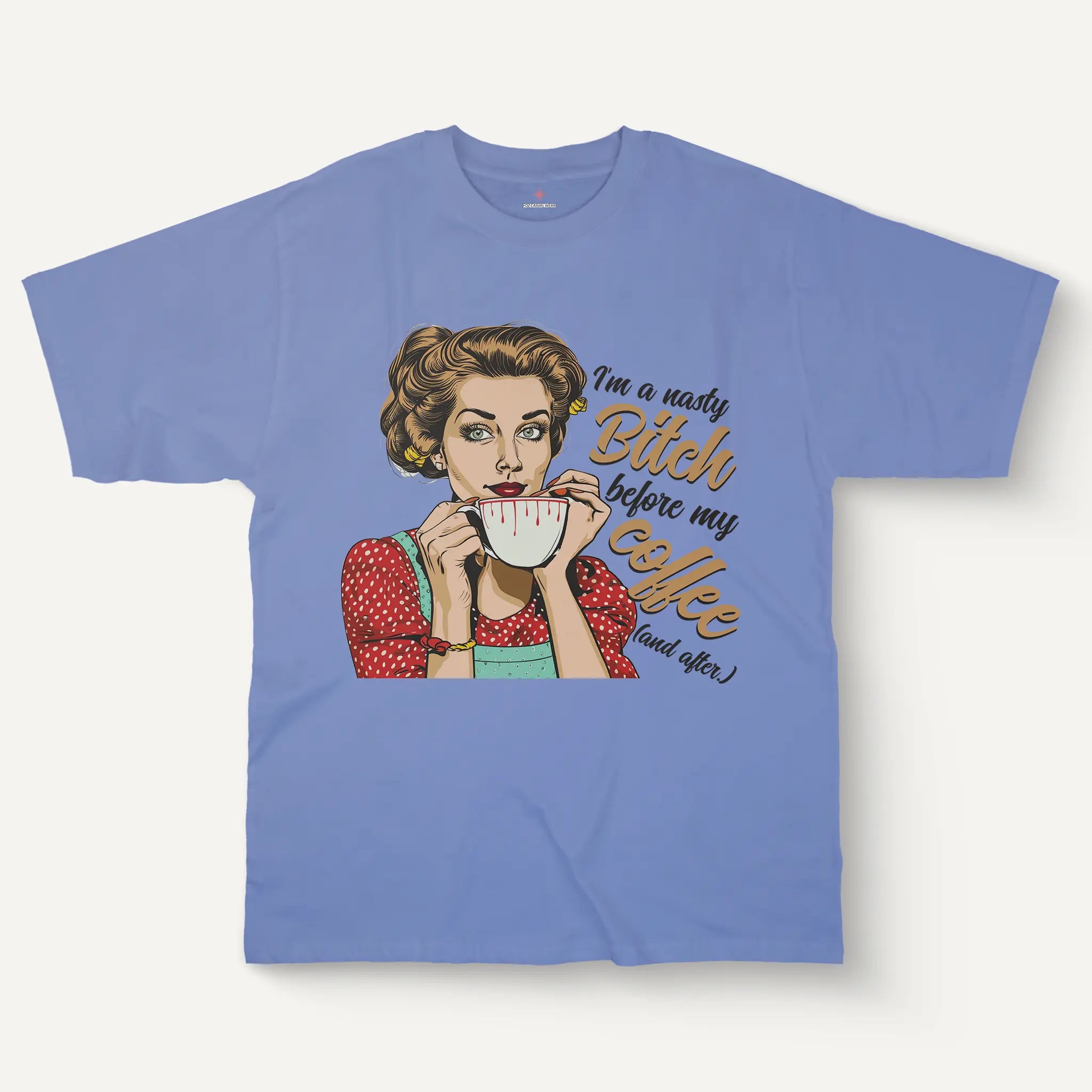 I'm A Nasty Bitch Tee – Vintage Style Women’s