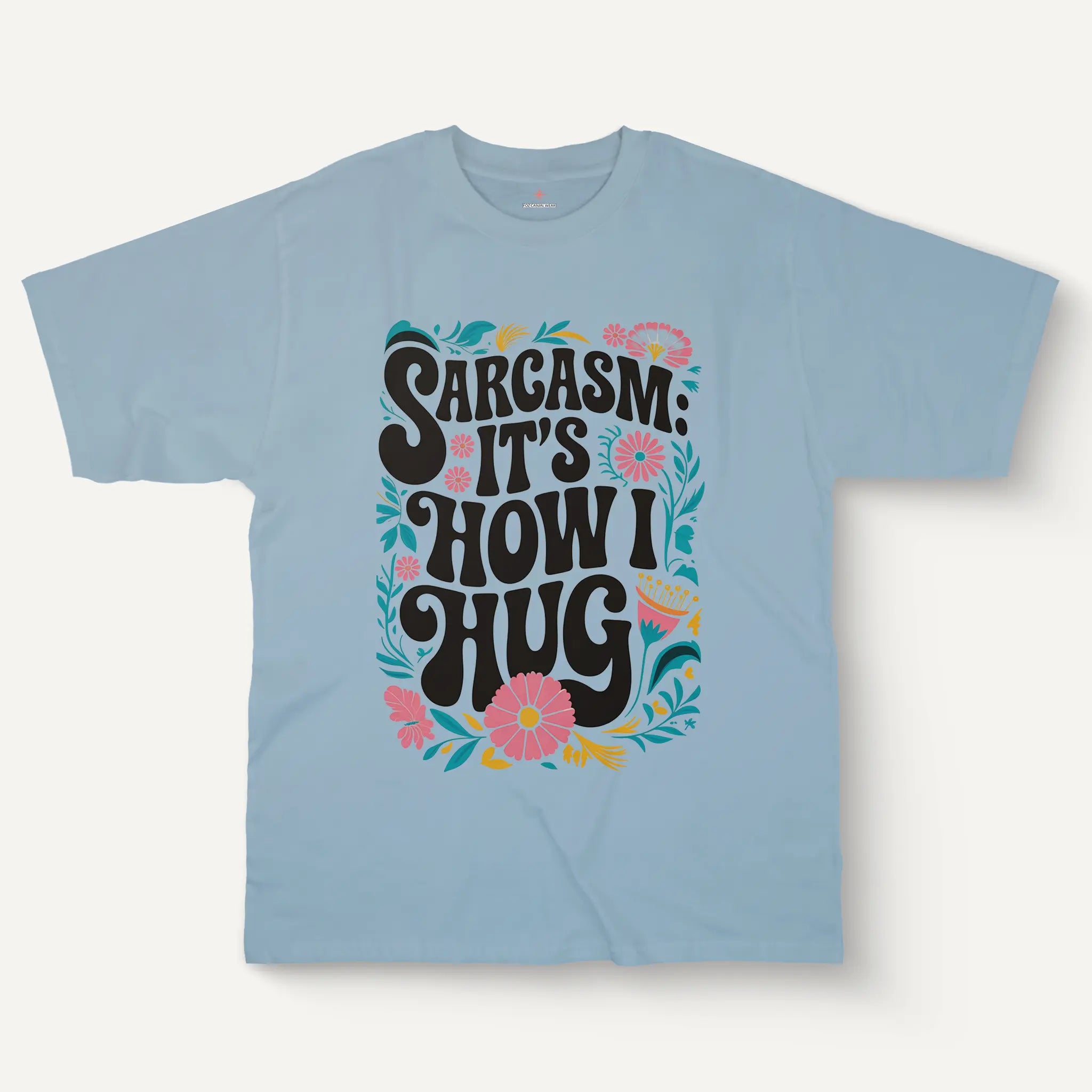 Sarcasm Hug Tee – Soft Cotton Women’s