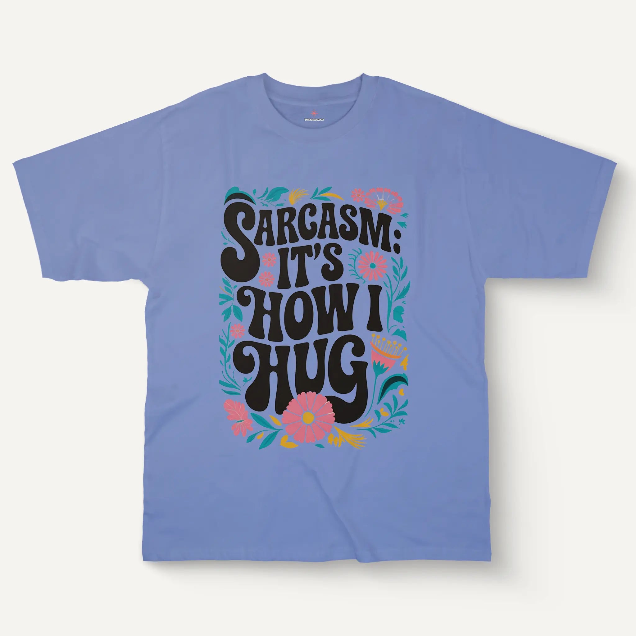 Sarcasm Hug Tee – Soft Cotton Women’s