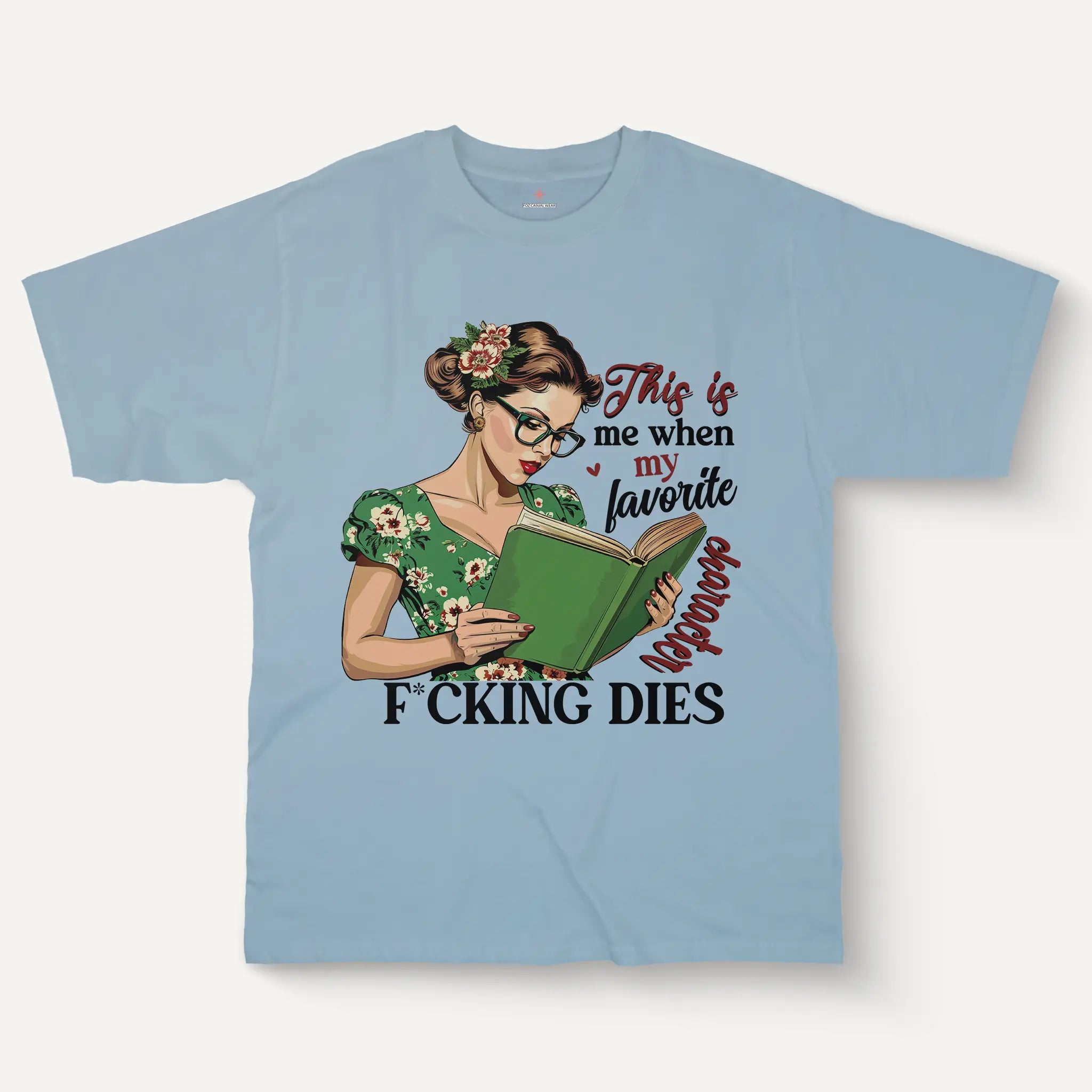 Favorite Character Dies Tee – Women’s Style
